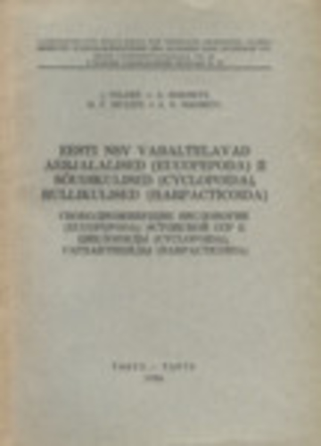 Eesti NSV vabaltelavad aerjalalised (Eucopepoda). Sõudikulised (Cyclopoida), rullikulised (Harpacticoida) (2. osa)