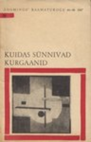 Kuidas sünnivad kurgaanid
