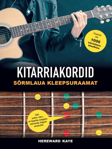Kitarriakordid. Sõrmlaua kleepsuraamat