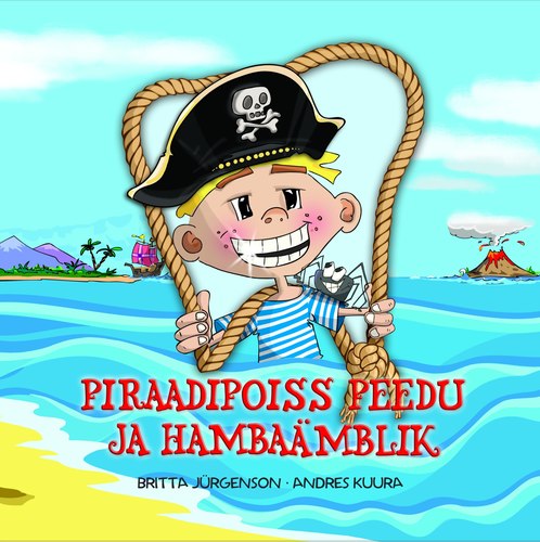 Piraadipoiss Peedu ja Hambaämblik