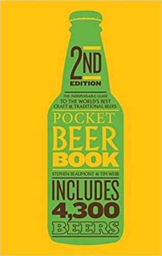 Pocket Beer Book: The Indispensable Guide to the World's Best Craft & Traditional Beers - Includes 4,300 Beers