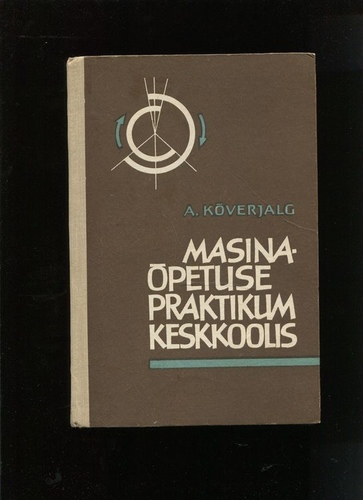 Masinaõpetuse praktikum keskkoolis