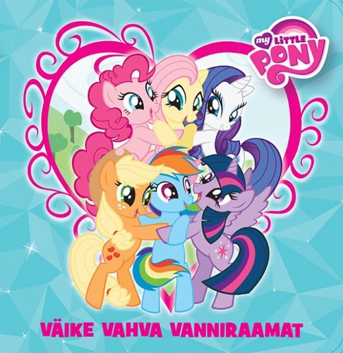 My Little Pony. Väike vahva vanniraamat