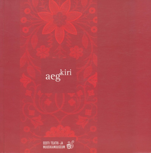 AegKiri 1. Talletusi eesti muusika- ja teatriajaloo radadelt