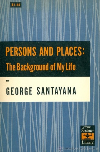 Persons and Places : the Background of My Life
