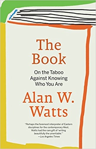 The Book. On the Taboo Against Knowing Who You Are