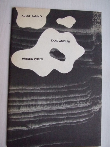 Kaks Adolfit. Murelik poeem