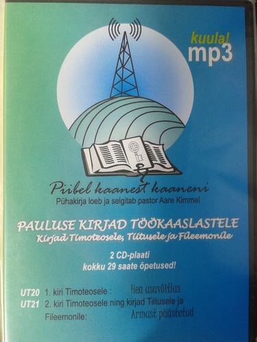 Piibel Kaanest Kaaneni - Pauluse kirjad töökaaslastele