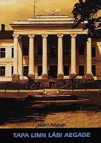 Tapa linn läbi aegade