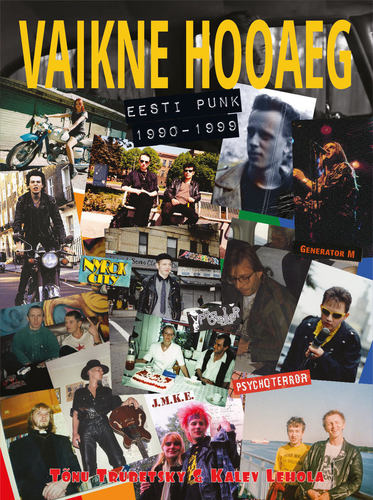Vaikne hooaeg. Eesti punk 1990–1999