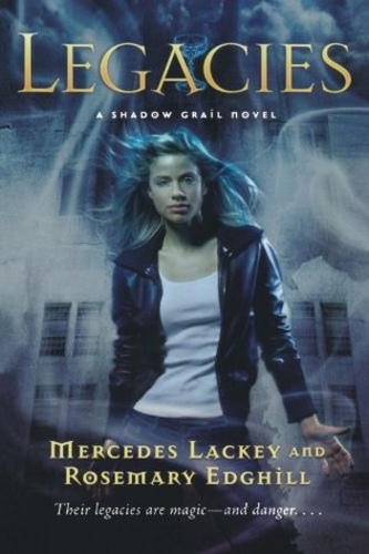 Legacies (Shadow Grail #1)