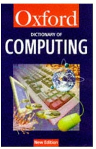 Oxford Dictionary of Computing. Fourth edition.