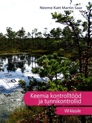 Keemia kontrolltööd ja tunnikontrollid 8. klassile