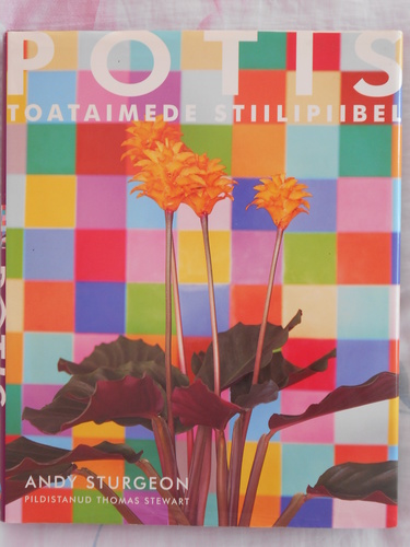 Potis. Toataimede Stiilipiibel