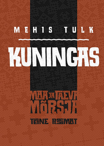 Kuningas [Maa ja Taeva mõrsja #2]