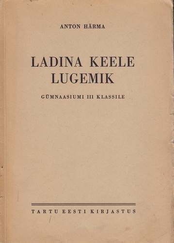 Ladina keele lugemik: gümnaasiumi III klassile