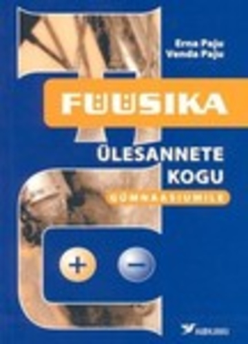 Füüsika ülesannete kogu gümnaasiumile