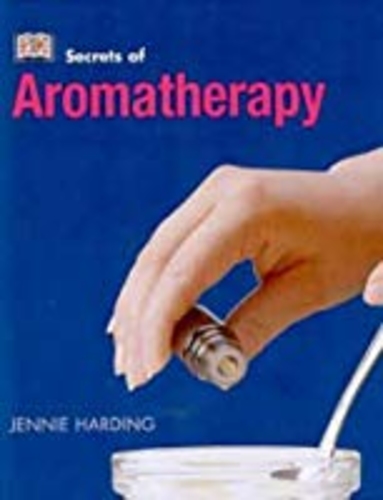 Secrets of Aromatehrapy