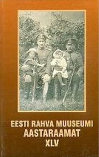 Eesti Rahva Muuseumi aastaraamat XLV