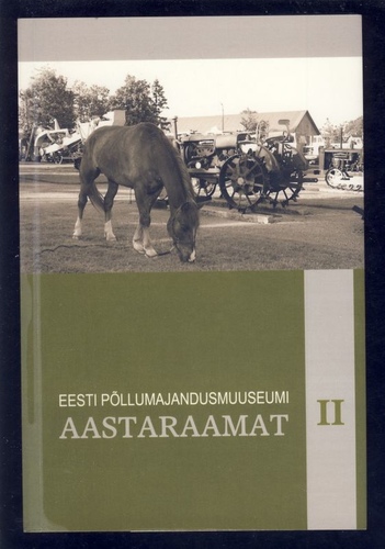 Eesti Põllumajandusmuuseumi aastaraamat II