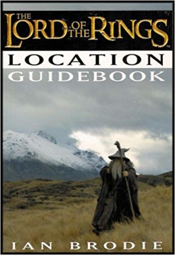 The Lord of the Rings Location Guidebook (Showcases Principal Movie Set Locations around New Zealand)