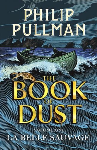 La Belle Sauvage [The Book of Dust #1]