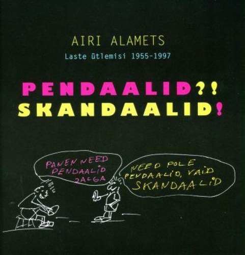 Pendaalid?! Skandaalid!