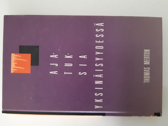 Ajatuksia yksinäisyydessä