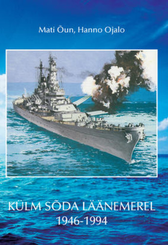 Külm sõda Läänemerel 1946-1994