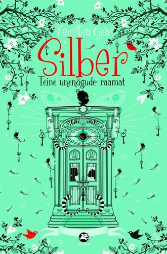 Silber. Teine unenägude raamat