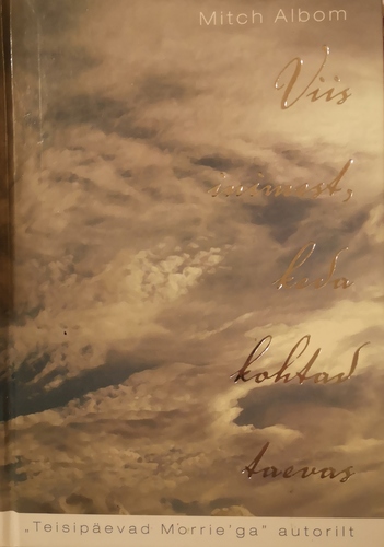 Viis inimest, keda kohtad taevas