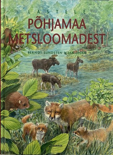 Lastele põhjamaa metsloomadest