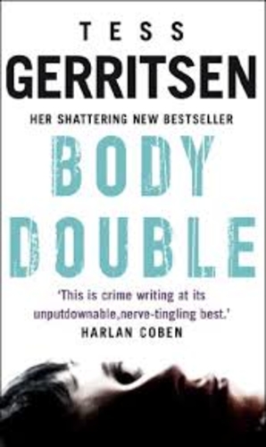 Body Double. A Rizzoli And Isles Thriller