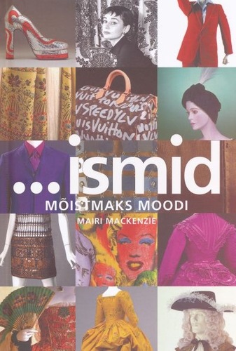 ... ismid mõistmaks moodi