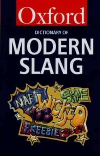 Oxford Dictionary of Modern Slang