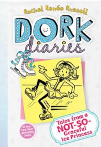 Dork Diaries 4: Tales from a NOT-SO Graceful Ice Princess