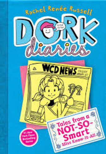 Dork Diaries 5: Tales from a NOT-SO-Smart Miss Know-it-All