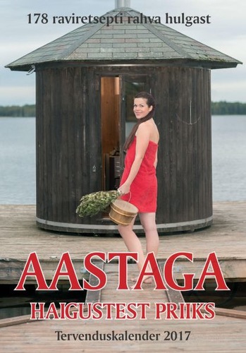 Aastaga haigustest priiks. Tervenduskalender 2017