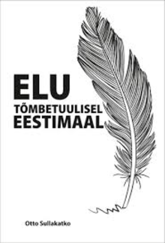 Elu tõmbetuulisel Eestimaal