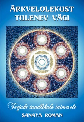 Ärkvelolekust tulenev vägi. Teejuht tundlikule inimesele.