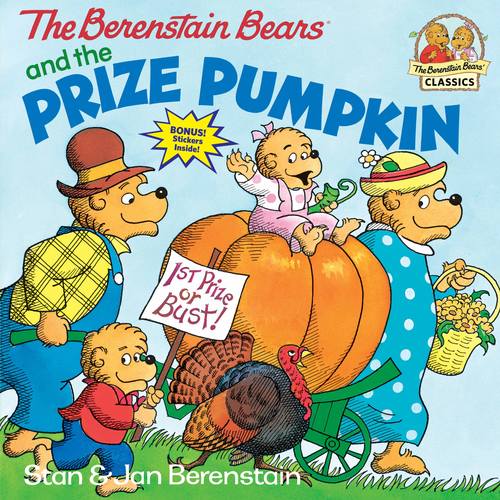 The Berenstain bears and the prize pumpkin
