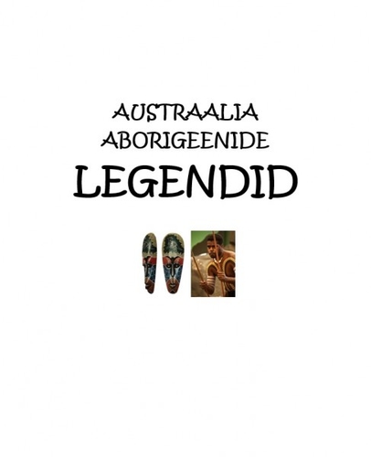 Austraalia aborigeenide legendid