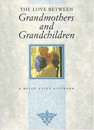 The Love Between Grandmothers and Grandchildren