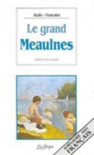 Le grand Meaulnes (Améliore ton Français)