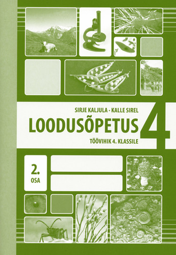 Loodusõpetuse töövihik 4. klassile. 2. osa