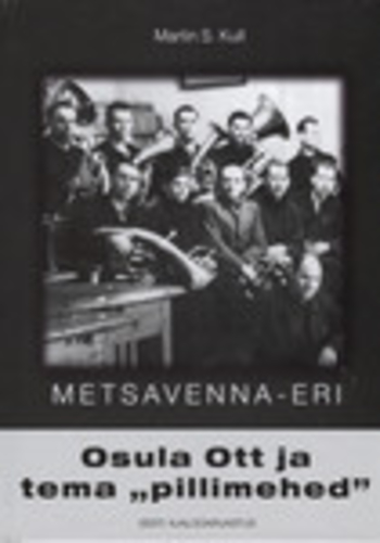 Osula Ott ja tema "pillimehed"