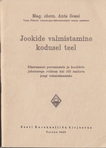 Jookide valmistamine kodusel teel