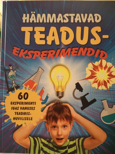 Hämmastavad teaduseksperimendid