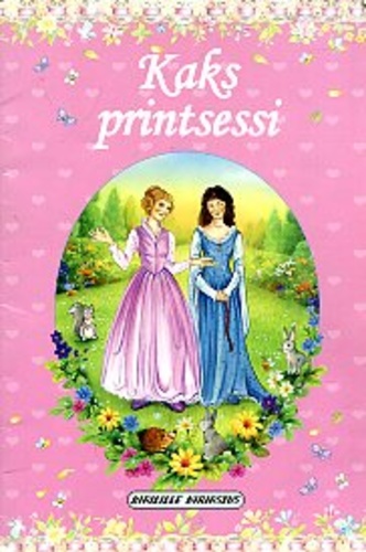 Kaks printsessi