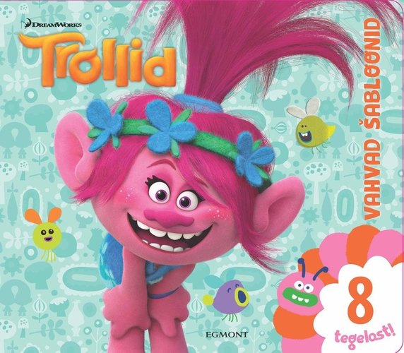 Trollid. Vahvad šabloonid